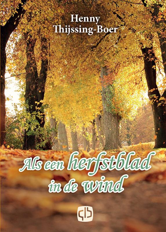Omslag van Als een herfstblad in de wind