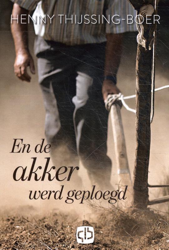 Omslag van En de akker werd geploegd