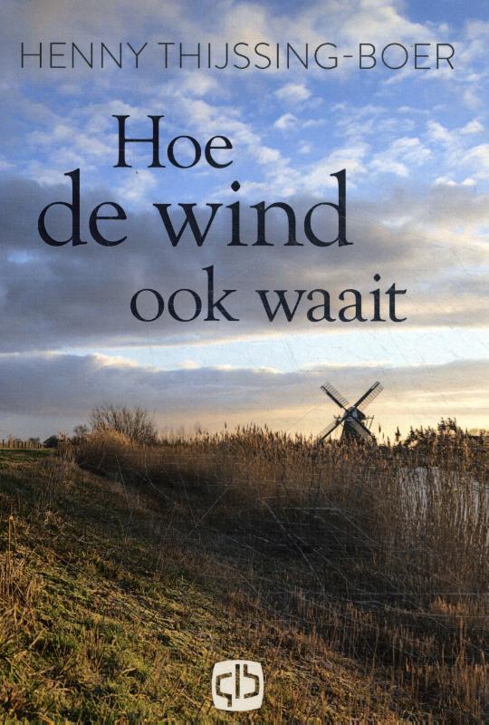 Omslag van Hoe de wind ook waait
