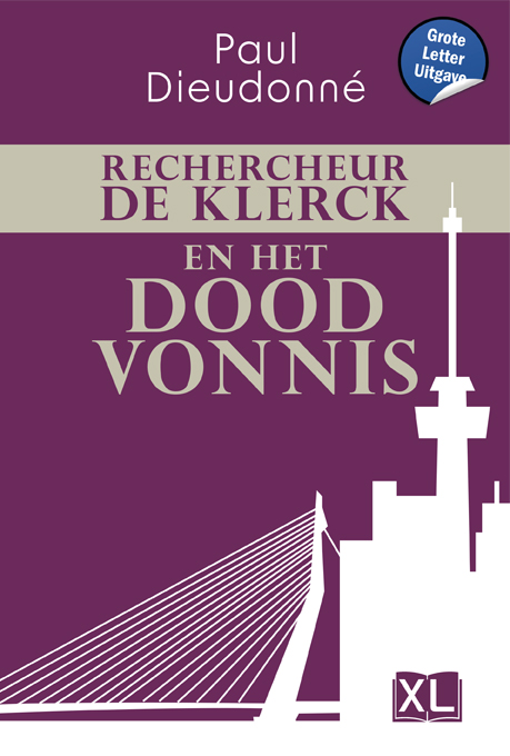 Omslag van Rechercheur De Klerck en het doodvonnis - Grote Letter Uitgave