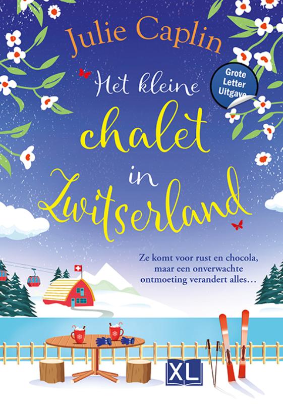 Omslag van Het kleine chalet in Zwitserland - Grote Letter Uitgave