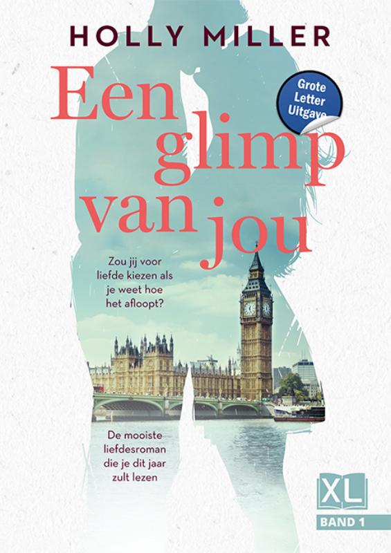 Omslag van Een glimp van jou - Grote Letter Uitgave (in 2 banden)