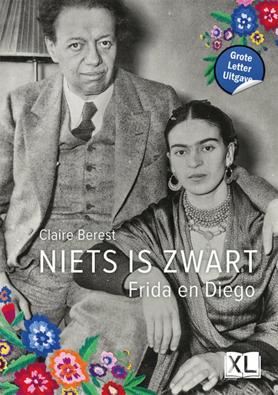 Omslag van Niets is zwart: Frida en Diego - Grote Letter Uitgave