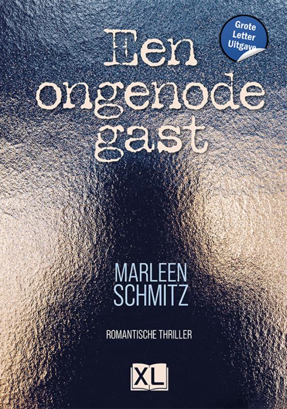 Omslag van Een ongenode gast - Grote Letter Uitgave