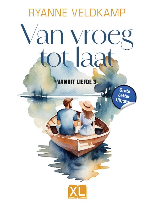 Omslag van Van vroeg tot laat - Grote Letter Uitgave