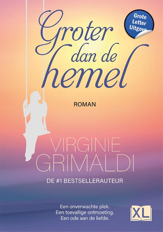 Omslag van Groter dan de hemel - Grote Letter Uitgave