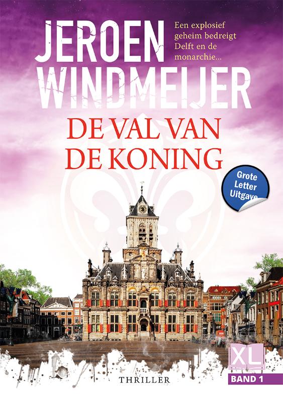 Omslag van De val van de koning - Grote Letter Uitgave (in 2 banden)