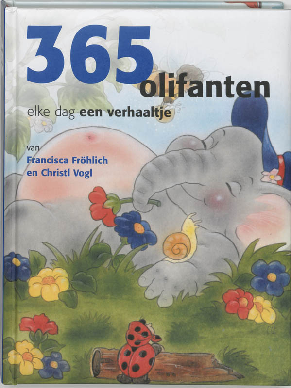 Omslag van 365 olifanten elke dag een verhaaltje