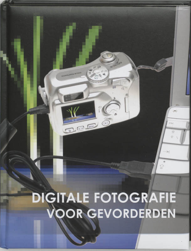Omslag van Digitale fotografie voor gevorderden