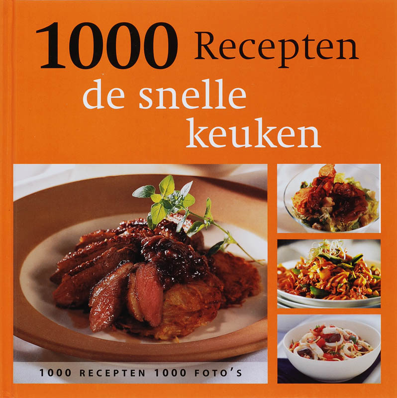 Omslag van Snelle keuken 1000 recepten