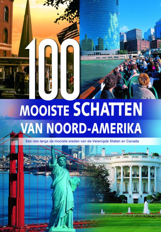 Omslag van 100 Mooiste schatten van Noord-Amerika
