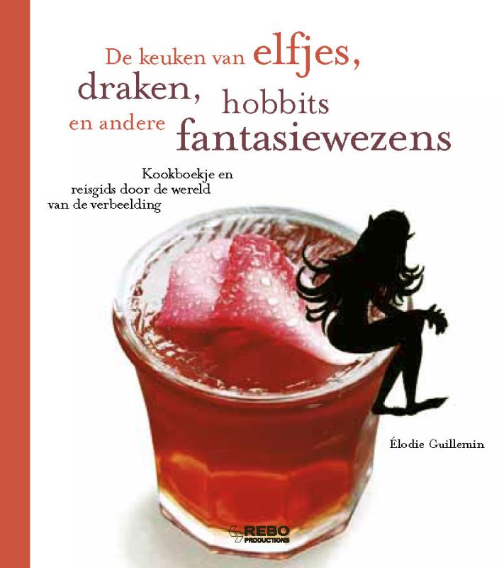 Omslag van De keuken van elfjes en draakjes, hobbits en andere fantasiewezens