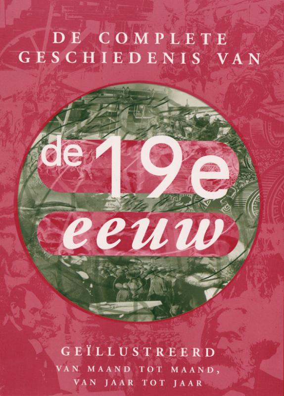 Omslag van De complete geschiedenis van de 19e eeuw