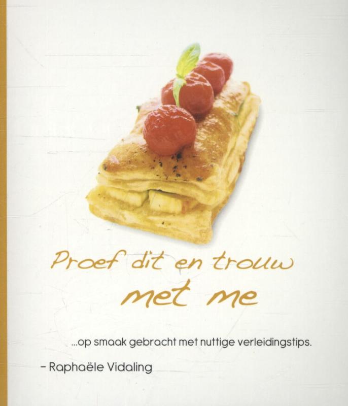 Omslag van Proef dit en trouw met me
