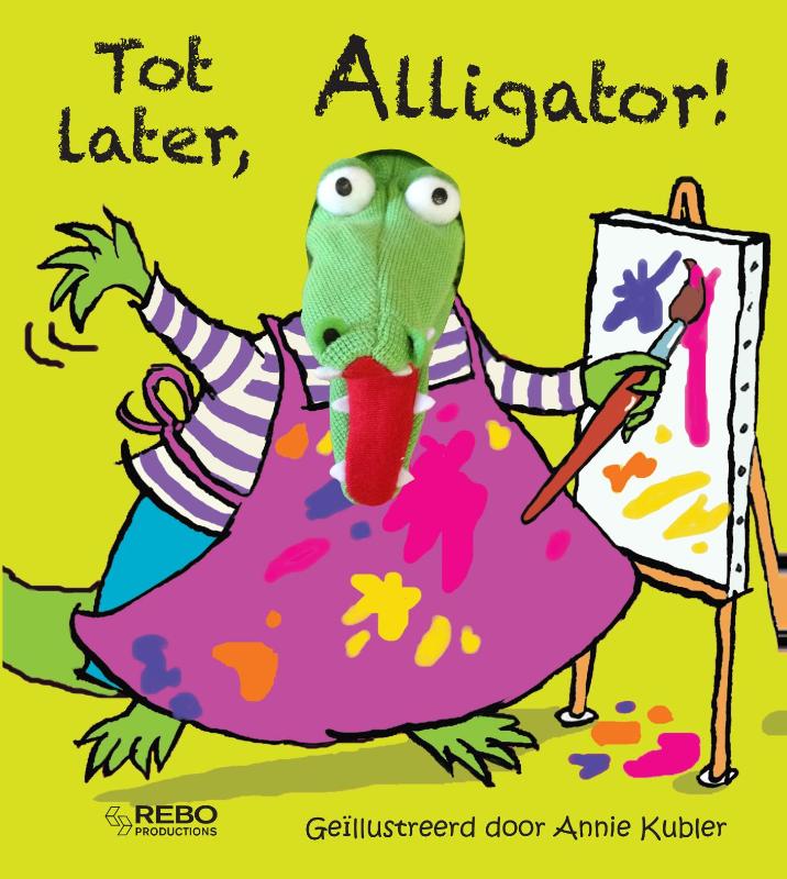 Omslag van Tot later, Alligator!