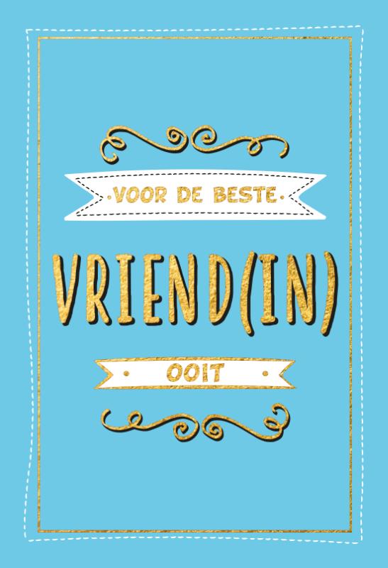 Omslag van Voor de beste vriend(in) ooit - Cadeauboeken