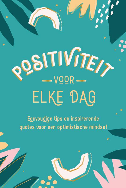 Omslag van Positiviteit voor elke dag