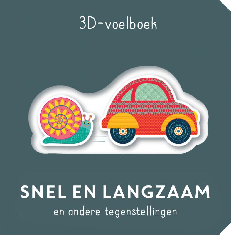 Omslag van Snel en langzaam - 3D-voelboek