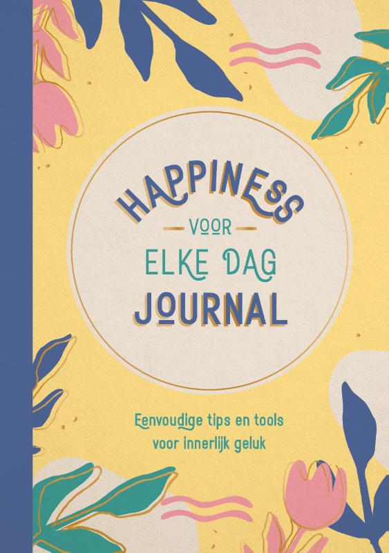Omslag van Happiness voor elke dag journal