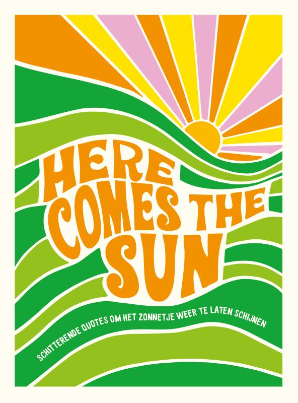 Omslag van Here comes the sun