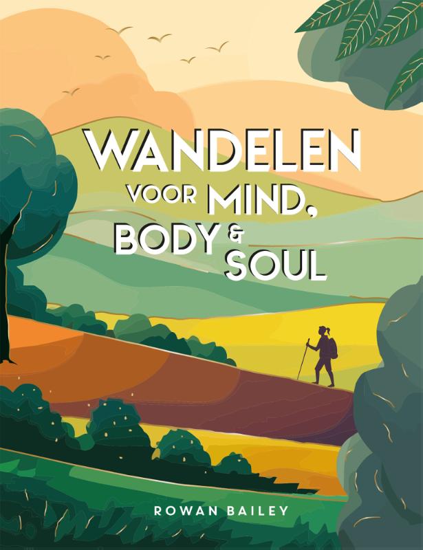 Omslag van Wandelen voor mind, body & soul