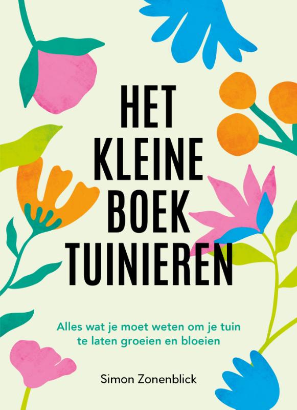 Omslag van Het kleine boek tuinieren