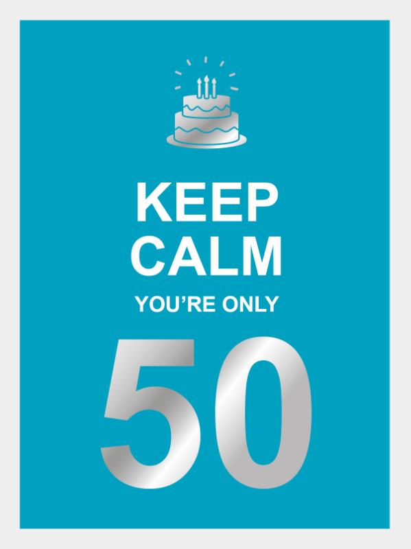Omslag van Keep calm you're only 50