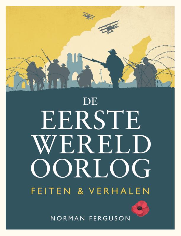 Omslag van De Eerste Wereldoorlog: feiten & verhalen
