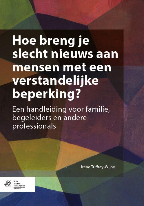 Omslag van Hoe breng je slecht nieuws aan mensen met een verstandelijke beperking?