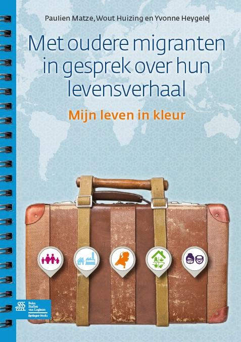Omslag van Met oudere migranten in gesprek over hun levensverhaal