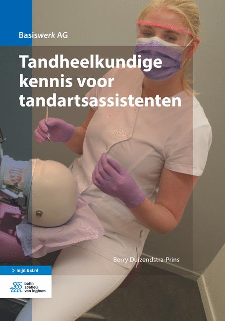 Omslag van Tandheelkundige kennis voor tandartsassistenten