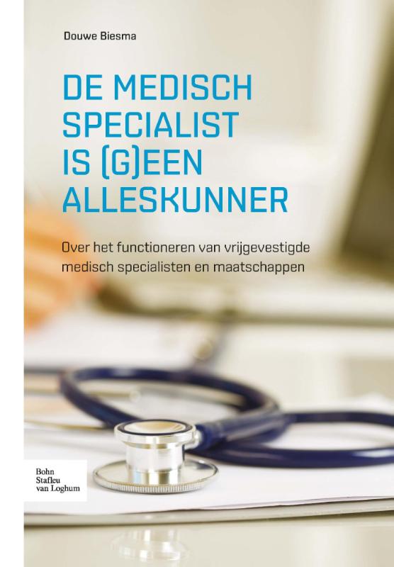 Omslag van De medisch specialist is (g)een alleskunner