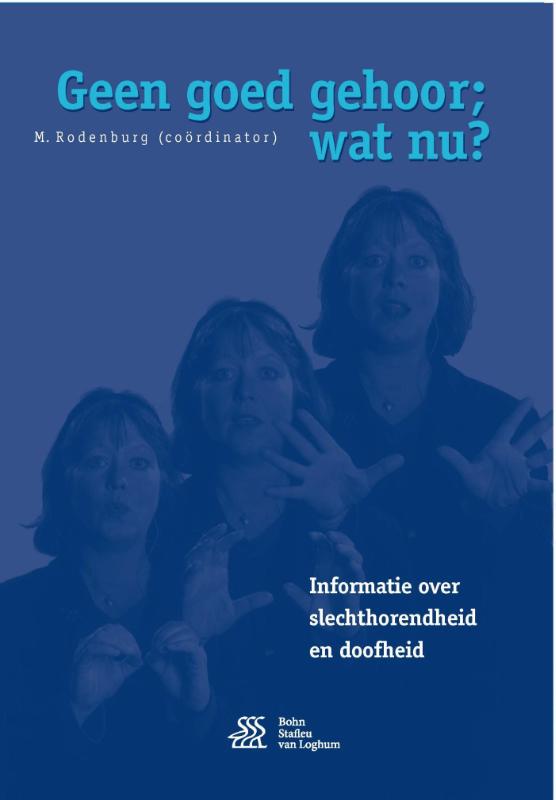 Omslag van Geen goed gehoor; wat nu?