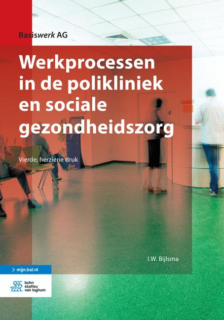 Omslag van Werkprocessen in de polikliniek en sociale gezondheidszorg