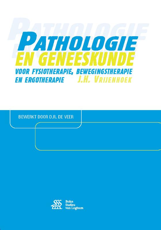 Omslag van Pathologie en geneeskunde voor fysiotherapie, bewegingstherapie en ergotherapie