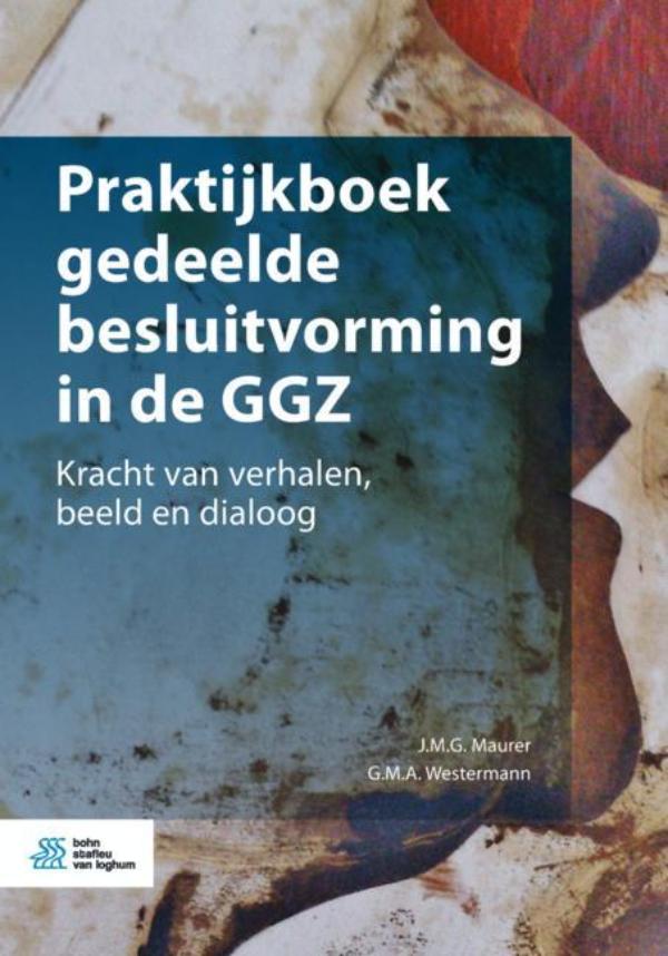 Omslag van Praktijkboek gedeelde besluitvorming in de GGZ