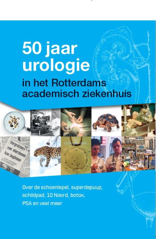 Omslag van 50 jaar urologie in het Rotterdams academisch ziekenhuis