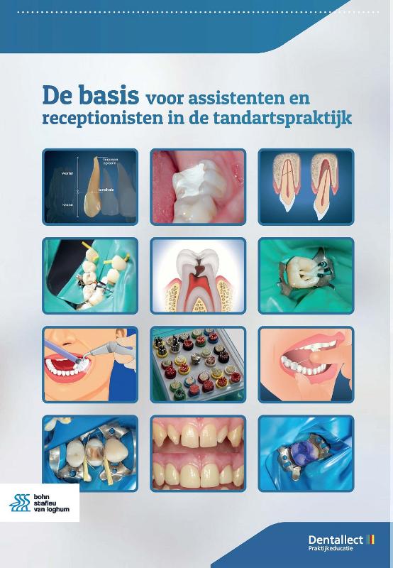 Omslag van De basis voor assistenten en receptionisten in de tandartspraktijk