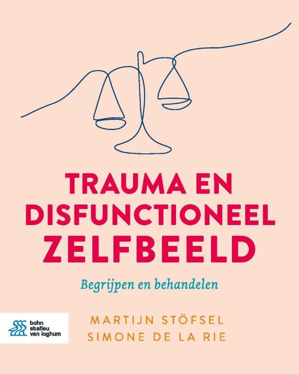 Omslag van Trauma en disfunctioneel zelfbeeld