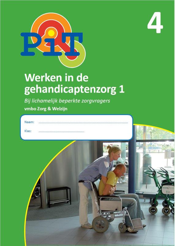 Omslag van 4 Werken in de gehandicaptenzorg 1; Vmbo zorg en welzijn