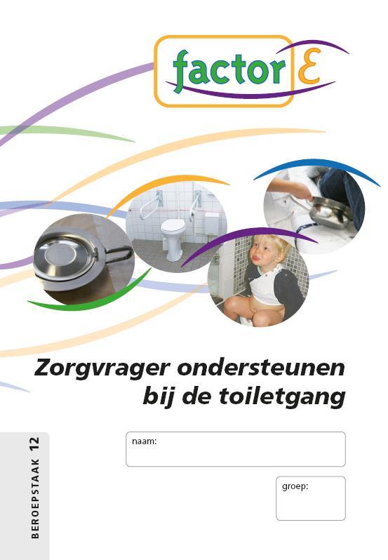 Omslag van Zorgvrager ondersteuen bij toiletgang