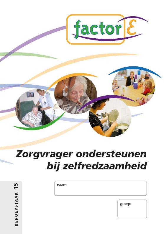 Omslag van Zorgvrager ondersteuen bij zelfredzaamheid