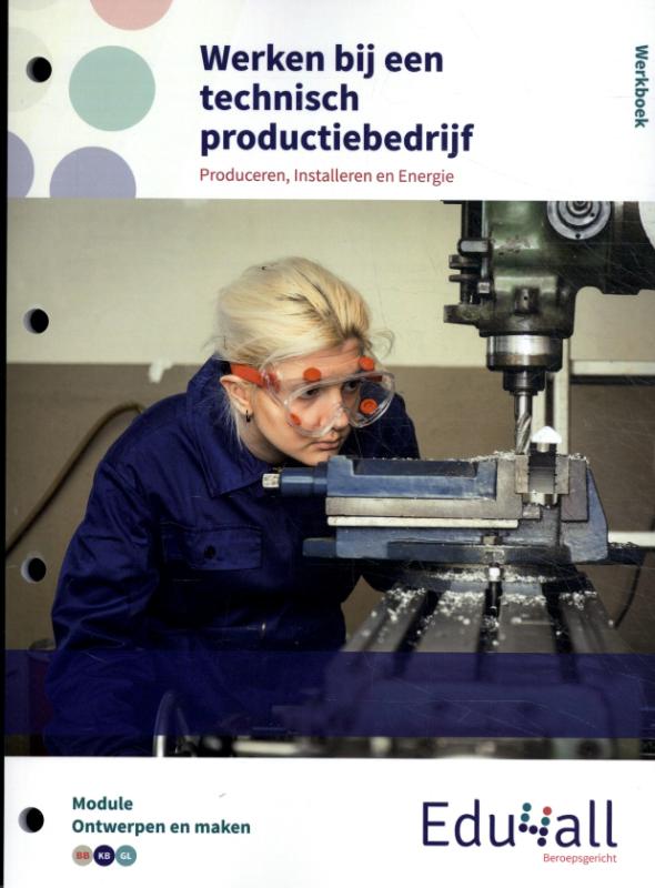 Omslag van Werken bij een technisch productiebedrijf