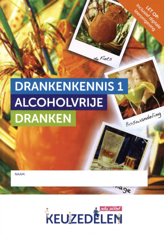 Omslag van Drankenkennis 1 Alcoholvrije dranken
