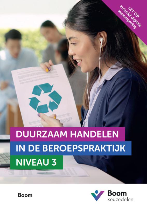 Omslag van Keuzedeel Duurzaam handelen in de beroepspraktijk niveau 3 | combipakket