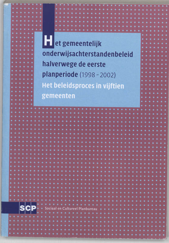 Omslag van Het gemeentelijk onderwijsachterstandenbeleid halverwege de eerste planperiode (1998-2002)
