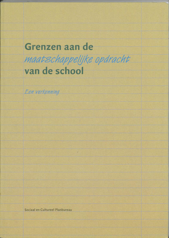 Omslag van Grenzen aan de maatschappelijke opdracht van de school