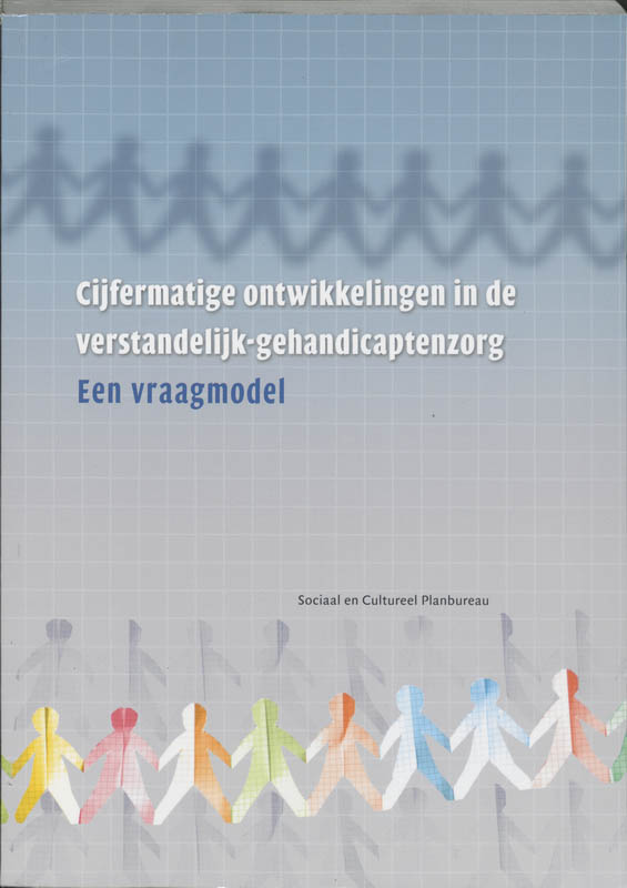 Omslag van Cijfermatige ontwikkelingen in de verstandelijk-gehandicaptenzorg