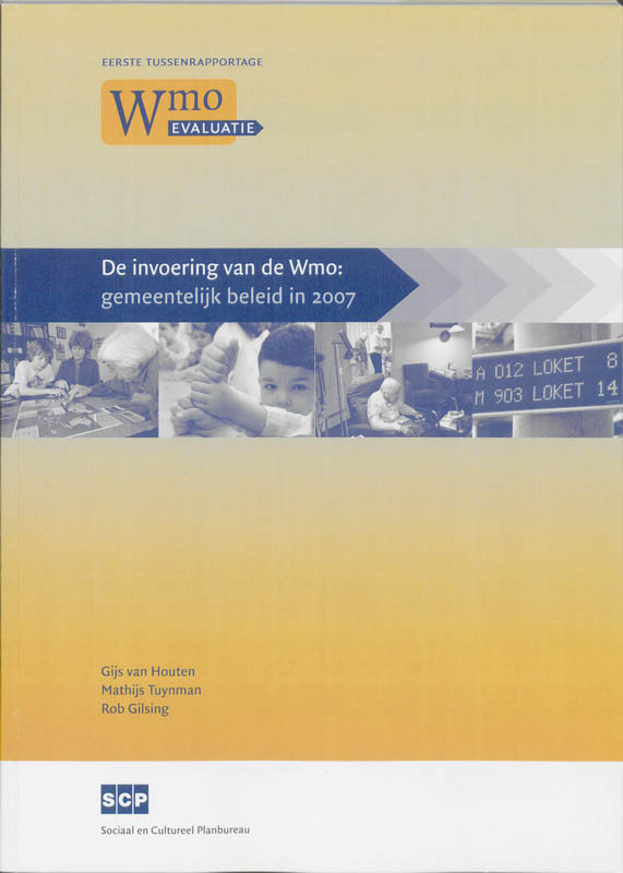Omslag van De invoering van de Wmo: gemeentelijk beleid in 2007