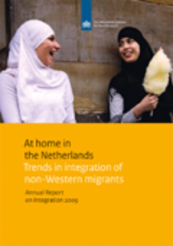 Omslag van At home in the Netherlands? Trends in integration of non-Western migrants
